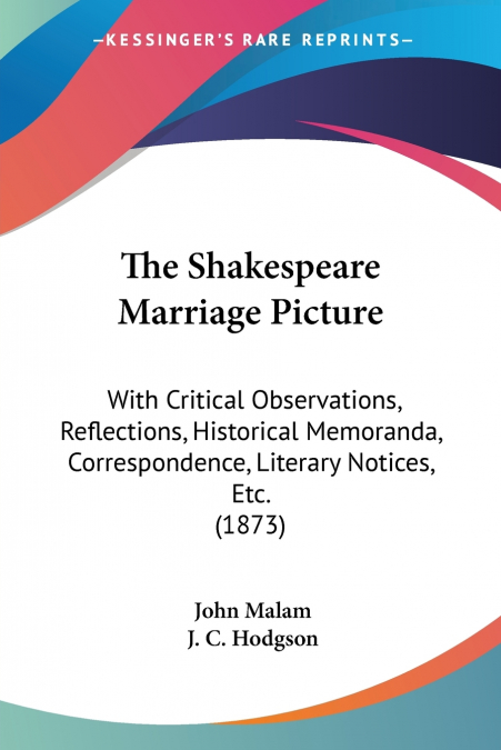 THE SHAKESPEARE MARRIAGE PICTURE