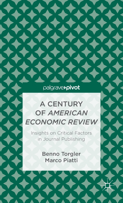 A CENTURY OF AMERICAN ECONOMIC REVIEW
