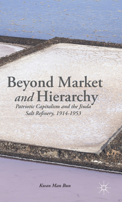 BEYOND MARKET AND HIERARCHY