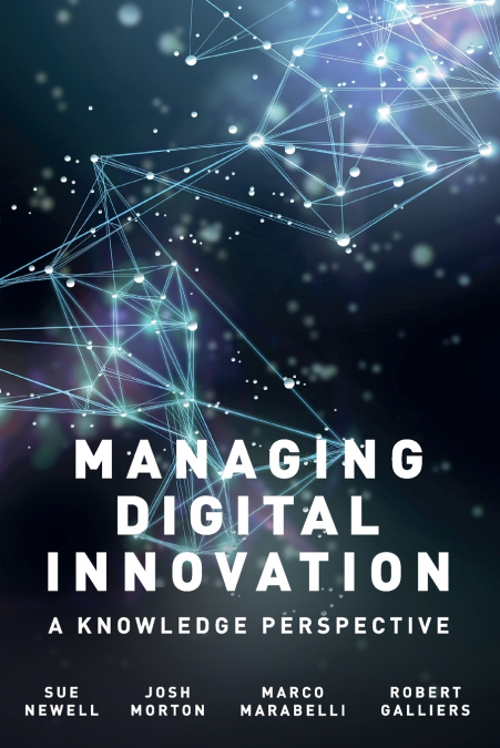MANAGING DIGITAL INNOVATION