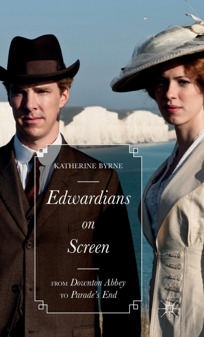 EDWARDIANS ON SCREEN