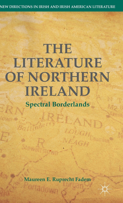 THE LITERATURE OF NORTHERN IRELAND