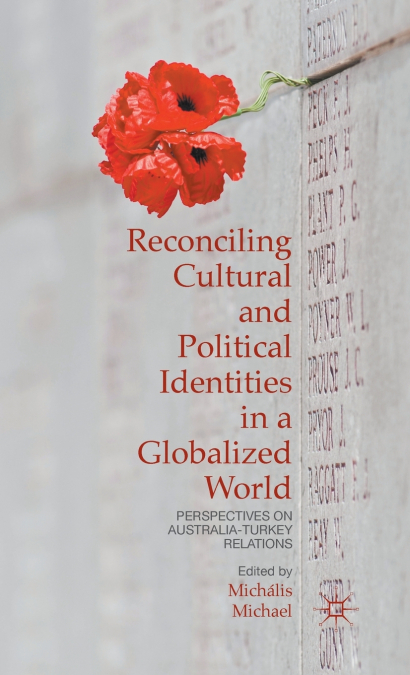 RECONCILING CULTURAL AND POLITICAL IDENTITIES IN A GLOBALIZE