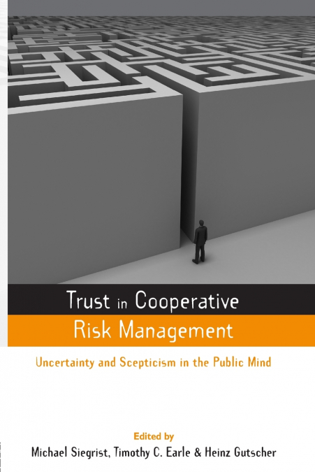 TRUST IN COOPERATIVE RISK MANAGEMENT