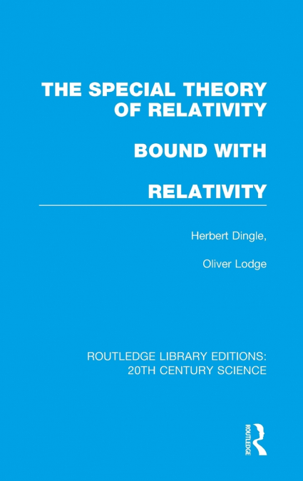 THE SPECIAL THEORY OF RELATIVITY BOUND WITH RELATIVITY