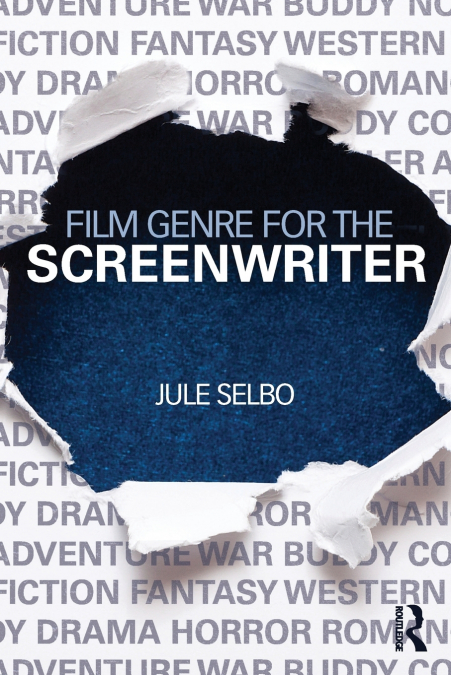 FILM GENRE FOR THE SCREENWRITER