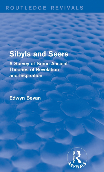 SIBYLS AND SEERS (ROUTLEDGE REVIVALS)