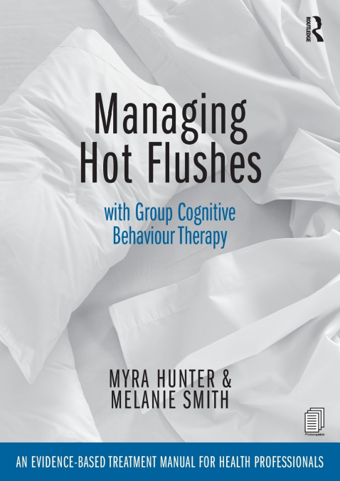 MANAGING HOT FLUSHES WITH GROUP COGNITIVE BEHAVIOUR THERAPY