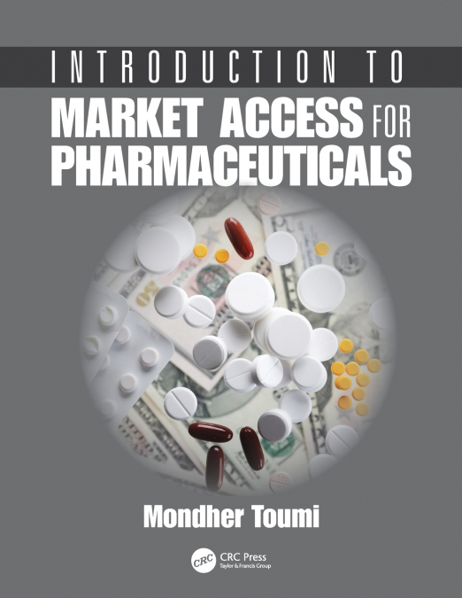 INTRODUCTION TO MARKET ACCESS FOR PHARMACEUTICALS