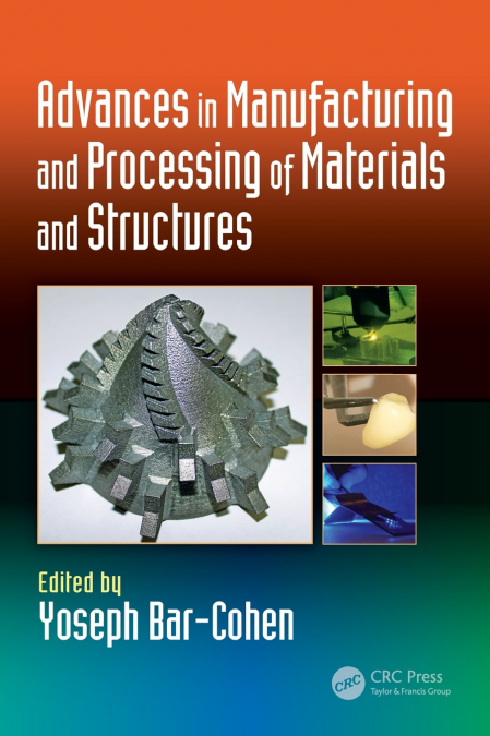 ADVANCES IN MANUFACTURING AND PROCESSING OF MATERIALS AND ST