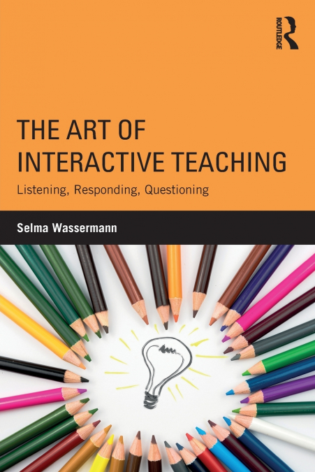 THE ART OF INTERACTIVE TEACHING