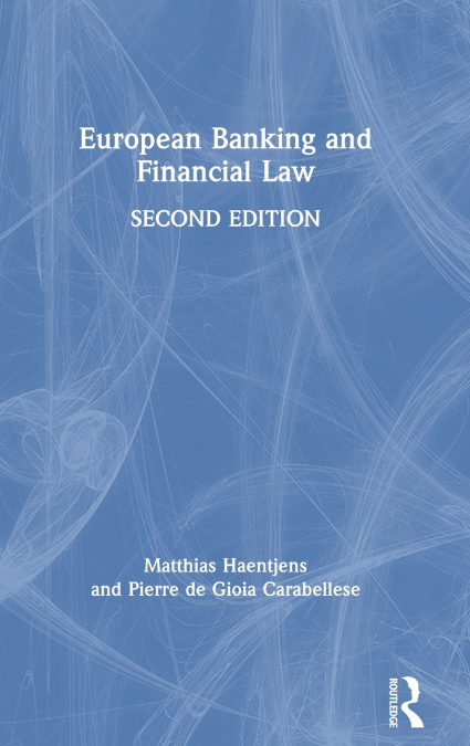 EUROPEAN BANKING AND FINANCIAL LAW 2E