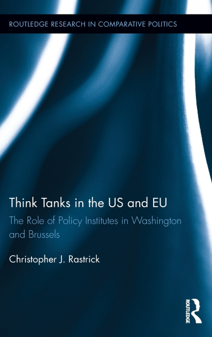 THINK TANKS IN THE US AND EU