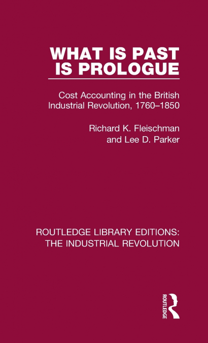 WHAT IS PAST IS PROLOGUE