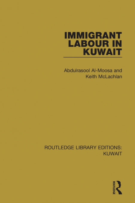 IMMIGRANT LABOUR IN KUWAIT