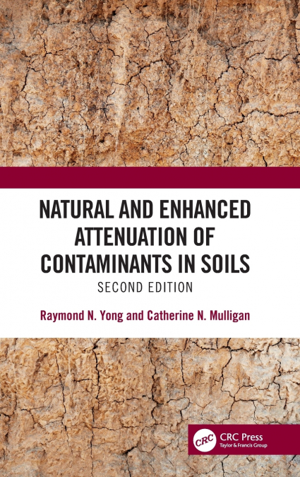 NATURAL AND ENHANCED ATTENUATION OF CONTAMINANTS IN SOILS, S