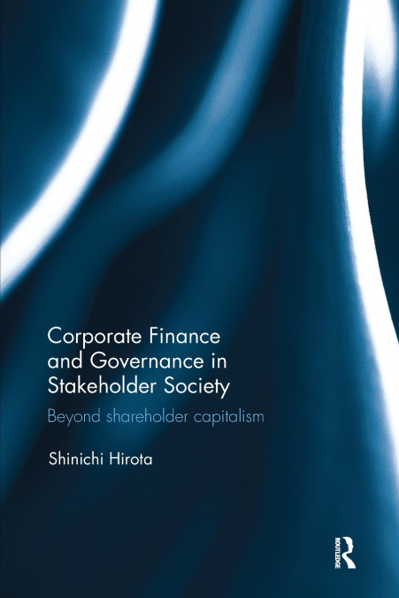CORPORATE FINANCE AND GOVERNANCE IN STAKEHOLDER SOCIETY