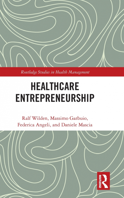 ENTREPRENEURSHIP IN HEALTHCARE
