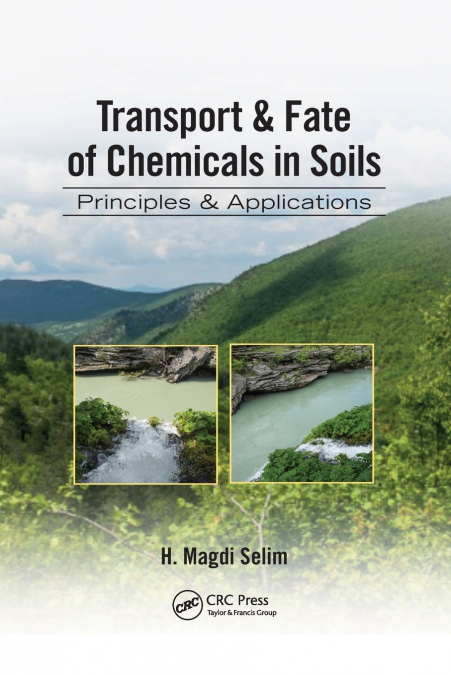 TRANSPORT & FATE OF CHEMICALS IN SOILS