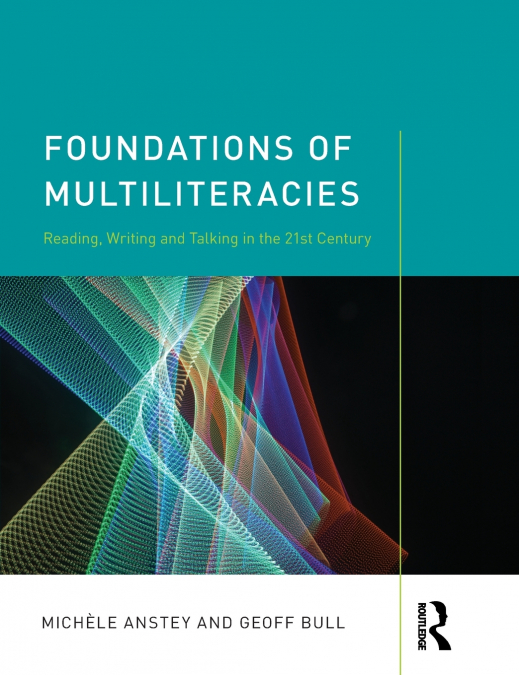 FOUNDATIONS OF MULTILITERACIES