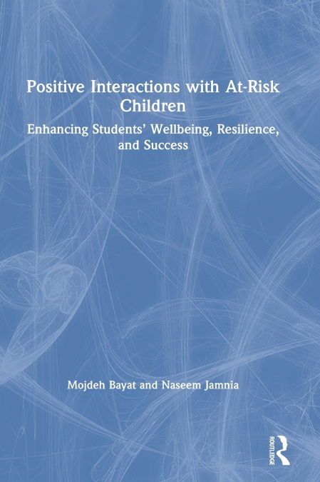 POSITIVE INTERACTIONS WITH AT-RISK CHILDREN