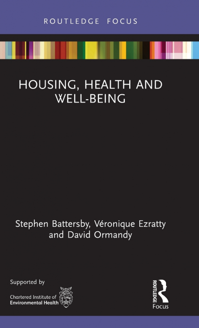 HOUSING, HEALTH AND WELL-BEING