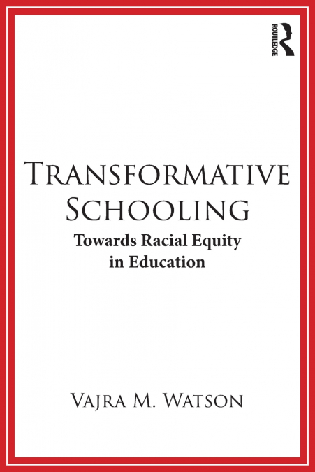 TRANSFORMATIVE SCHOOLING