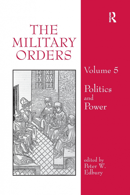 THE MILITARY ORDERS VOLUME V