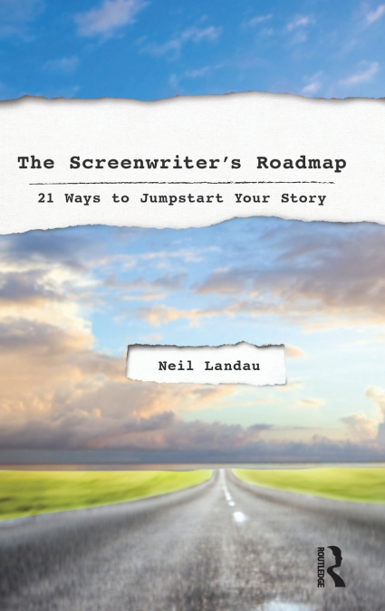 THE SCREENWRITER?S ROADMAP