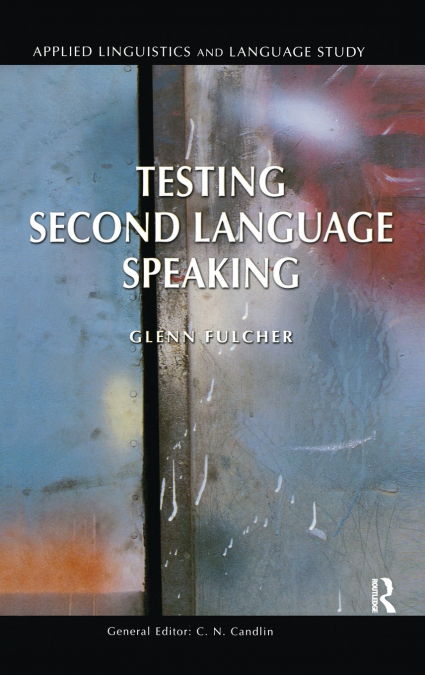 TESTING SECOND LANGUAGE SPEAKING