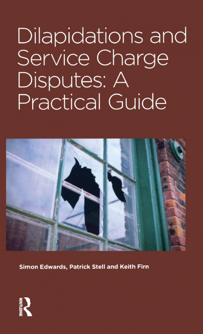 DILAPIDATIONS AND SERVICE CHARGE DISPUTES