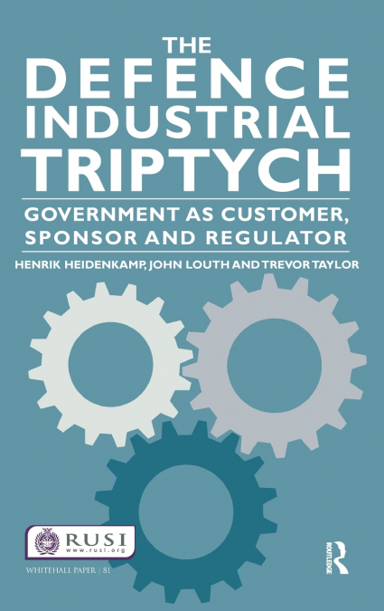 THE DEFENCE INDUSTRIAL TRIPTYCH