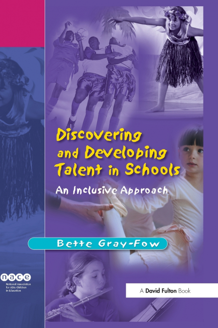 DISCOVERING AND DEVELOPING TALENT IN SCHOOLS