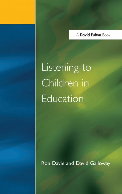LISTENING TO CHILDREN IN EDUCATION