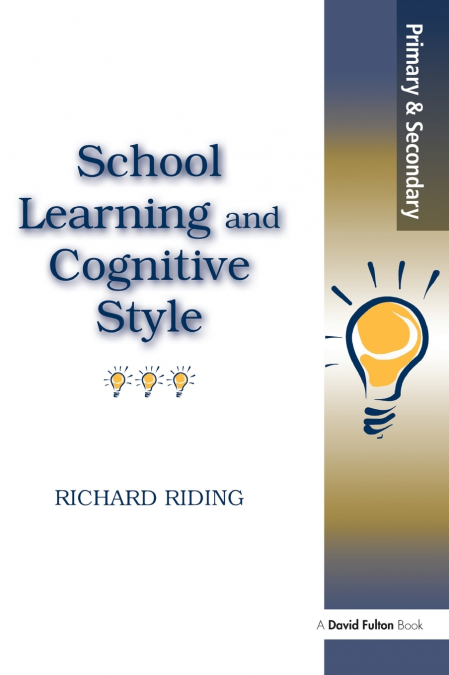 SCHOOL LEARNING AND COGNITIVE STYLES