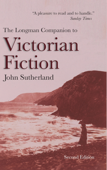 THE LONGMAN COMPANION TO VICTORIAN FICTION