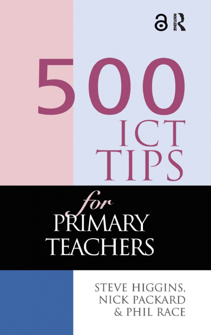 500 ICT TIPS FOR PRIMARY TEACHERS