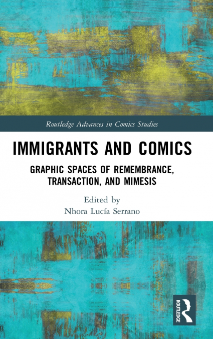 IMMIGRANTS AND COMICS