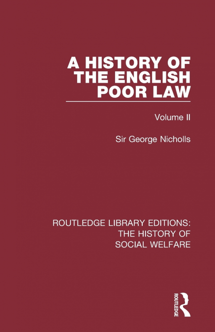 A HISTORY OF THE ENGLISH POOR LAW
