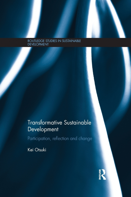 TRANSFORMATIVE SUSTAINABLE DEVELOPMENT