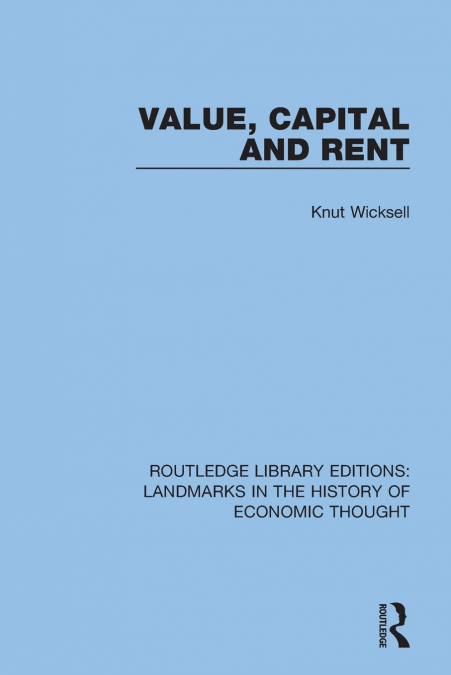 VALUE, CAPITAL AND RENT