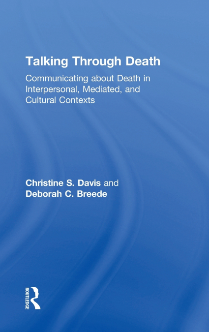 TALKING THROUGH DEATH