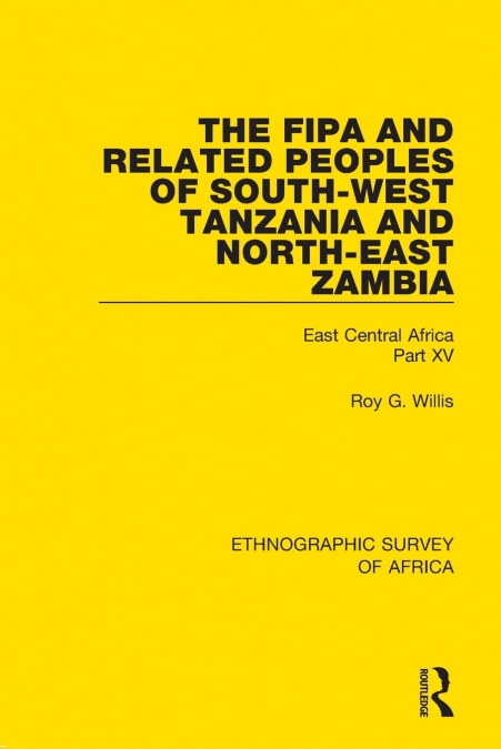 THE FIPA AND RELATED PEOPLES OF SOUTH-WEST TANZANIA AND NORT