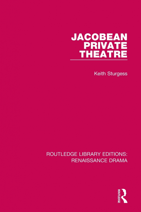 JACOBEAN PRIVATE THEATRE