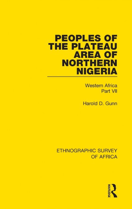PEOPLES OF THE PLATEAU AREA OF NORTHERN NIGERIA