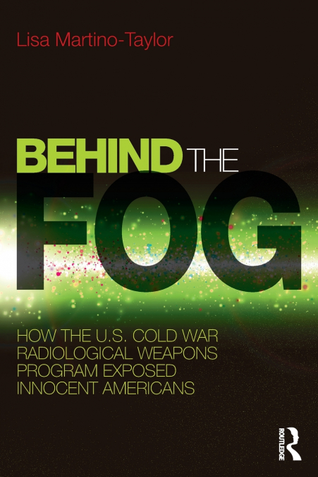 BEHIND THE FOG