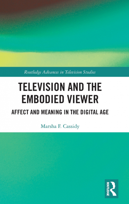 TELEVISION AND THE EMBODIED VIEWER