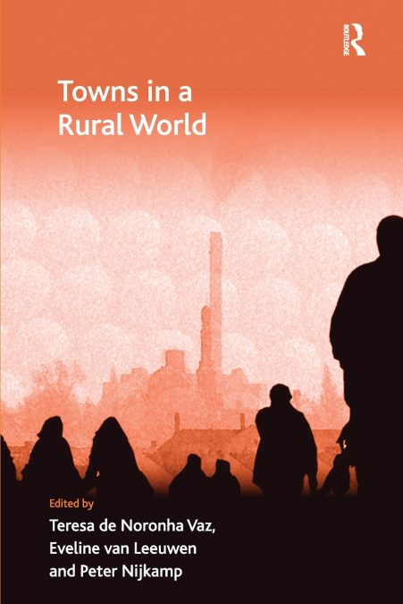 TOWNS IN A RURAL WORLD