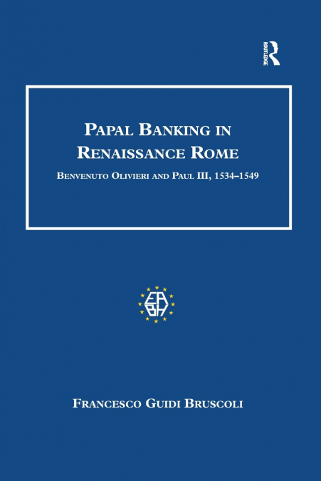 PAPAL BANKING IN RENAISSANCE ROME