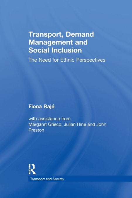 TRANSPORT, DEMAND MANAGEMENT AND SOCIAL INCLUSION